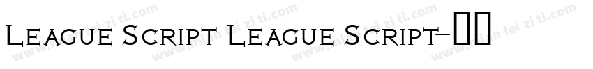 League Script League Script字体转换